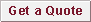 Get a quote from